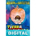 Tierra cachonda Álvaro de Laiglesia