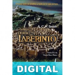 Dentro del laberinto A. C. H. Smith