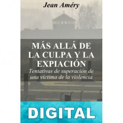 Más allá de la culpa y la expiación Jean Améry