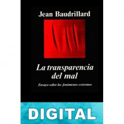 La transparencia del mal Jean Baudrillard