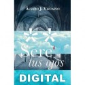 Seré tus ojos Álvaro J. Vizcaíno