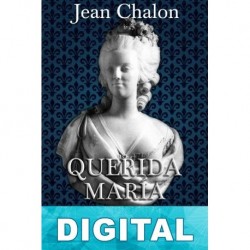Querida María Antonieta Jean Chalon
