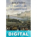El misterio de la cámara azul Jean d’ Aillon