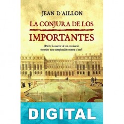 La conjura de los importantes Jean d’ Aillon