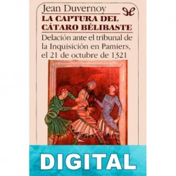 La captura del cátaro Bélibaste Jean Duvernoy