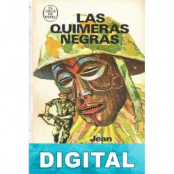 Las quimeras negras Jean Lartéguy