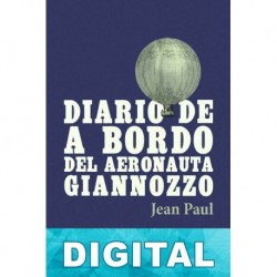 Diario de a bordo del aeronauta Giannozzo Jean Paul