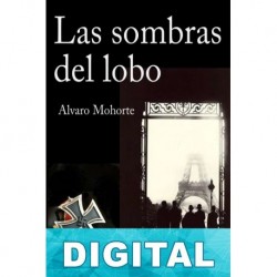 Las sombras del lobo Álvaro Mohorte