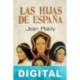Las hijas de España Jean Plaidy