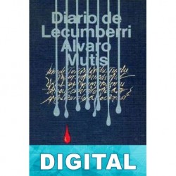 Diario de Lecumberri Álvaro Mutis