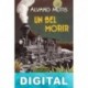 Un bel morir Álvaro Mutis