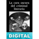 La cara oscura del criminal literario Álvaro Parra Pinto