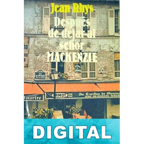 Después de dejar al señor Mackenzie Jean Rhys