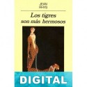 Los tigres son más hermosos Jean Rhys