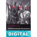 Históricamente incorrecto Jean Sévillia