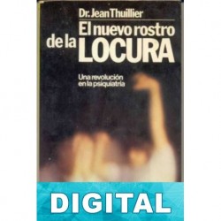 El nuevo rostro de la locura Jean Thuillier