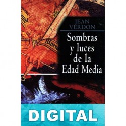 Sombras y luces de la Edad Media Jean Verdon