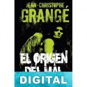 El origen del mal Jean-Christophe Grangé