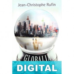 Globalia Jean-Christophe Rufin