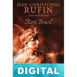 Rojo Brasil Jean-Christophe Rufin