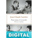 Para matar el recuerdo Jean-Claude Carrière
