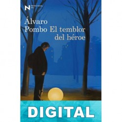 El temblor del héroe Álvaro Pombo