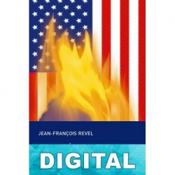 La obsesión antiamericana Jean-François Revel
