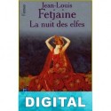 La noche de los elfos Jean-Louis Fetjaine