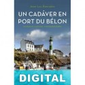 Un cadáver en Port du Bélon Jean-Luc Bannalec