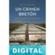 Un crimen bretón Jean-Luc Bannalec