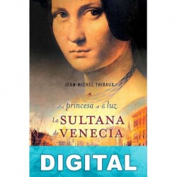 La Sultana de Venecia Jean-Michel Thibaux