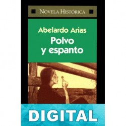 Polvo y espanto Abelardo Arias