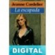 La escapada Jeanne Cordelier & Martine Laroche