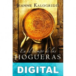 En el tiempo de las hogueras Jeanne Kalogridis