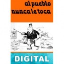 Al pueblo nunca le toca Álvaro Salom Becerra