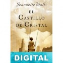 El castillo de cristal Jeannette Walls
