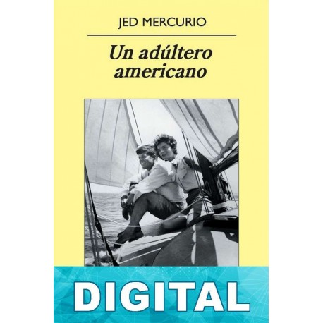 Un adúltero americano Jed Mercurio