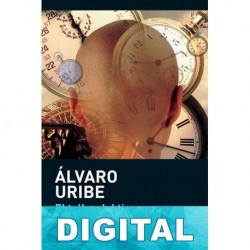 El taller del tiempo Álvaro Uribe