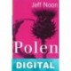 Polen Jeff Noon