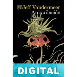 Aniquilación Jeff VanderMeer