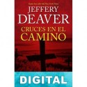 Cruces en el camino Jeffery Deaver