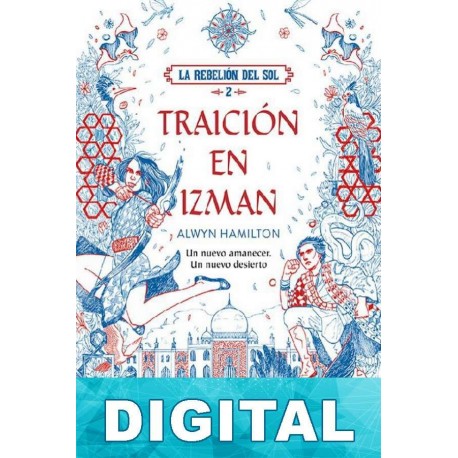 Traición en Izman Alwyn Hamilton