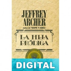 La hija pródiga Jeffrey Archer
