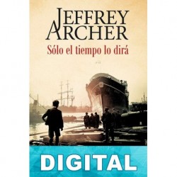 Solo el tiempo lo dirá Jeffrey Archer