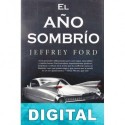 El año sombrío Jeffrey Ford