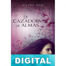 La cazadora de almas Alyson Noël