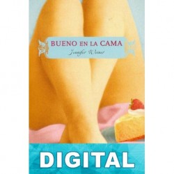 Bueno en la cama Jennifer Weiner
