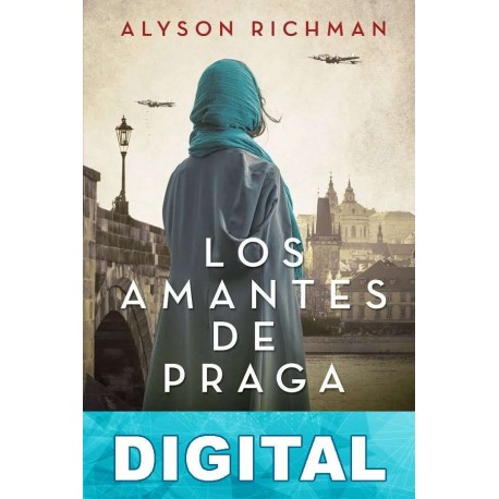 Los amantes de Praga Alyson Richman