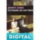 Extraña en un tren Jenny Diski