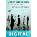Una casa en Brandenburgo Jenny Erpenbeck